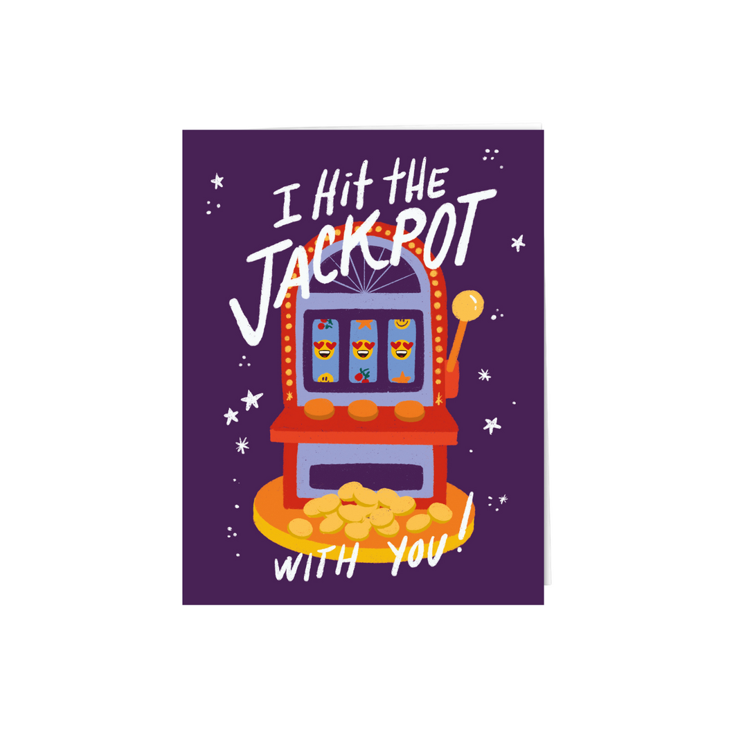I Hit The Jackpot With You
