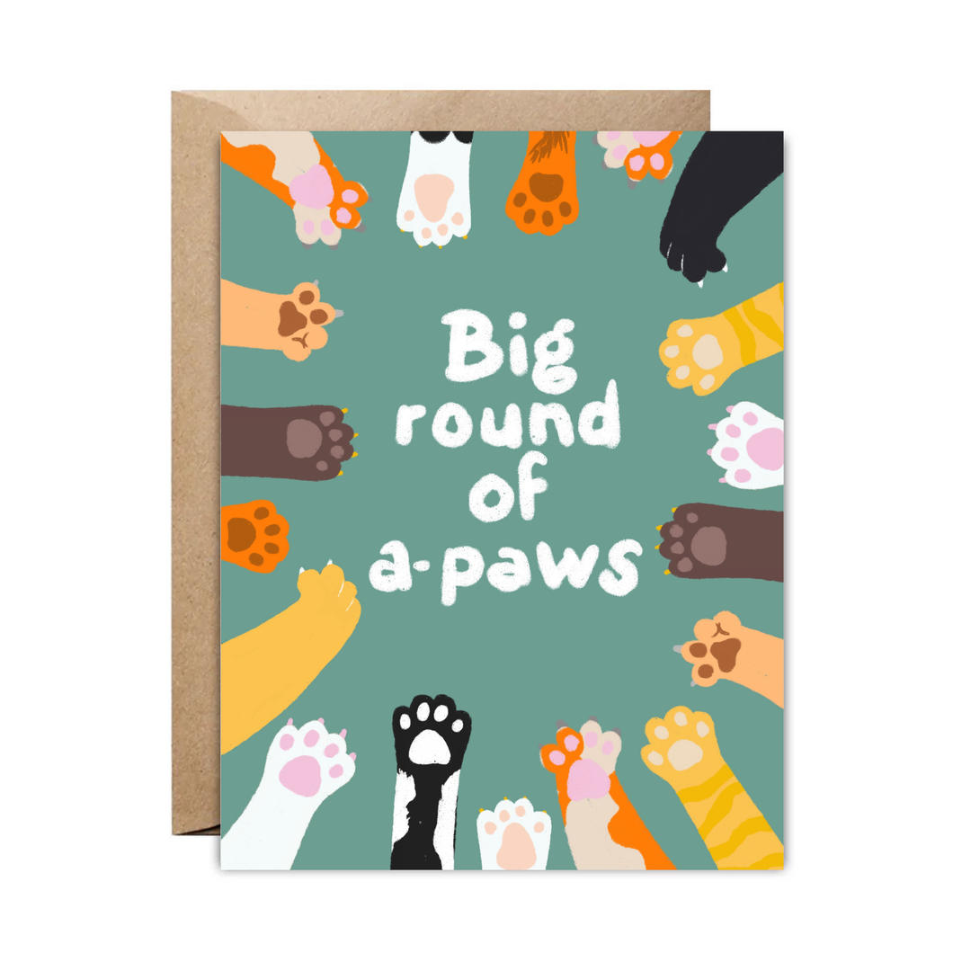 Big Round of a Paws