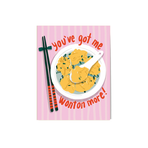 You've Got Me Wonton More