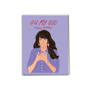 OH MY GOD Friends Birthday Card