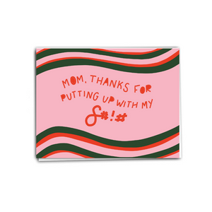 Thanks for putting up with my sh*t