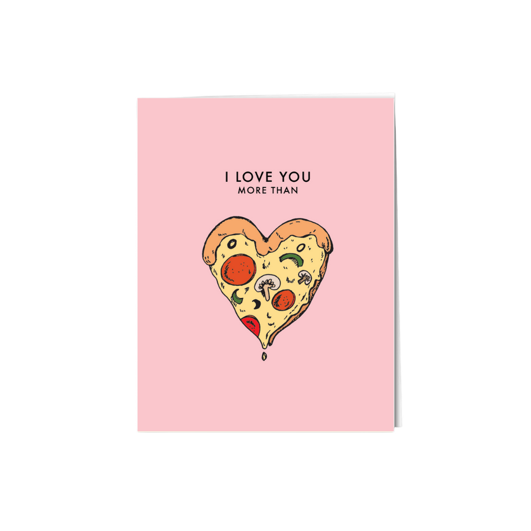I love you more than pizza